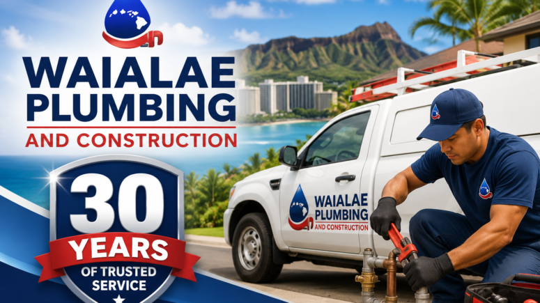 Waialae Plumbing and Construction: A Trusted Name in Hawaii Plumbing Since 1994